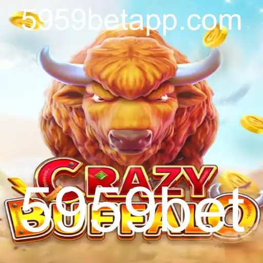 CRAZYBUFFALO: Conheça o Jogo do Momento com a Chave 5959bet